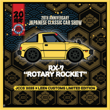Load image into Gallery viewer, JCCS® 2025  x Leen Customs Exclusive Pins - BRE 240Z, Celica, RX-7, Honda Z600 !!
